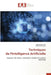 Techniques de l'Intelligence Artificielle by Djamel Ounnas, Dhaouadi Guiza
