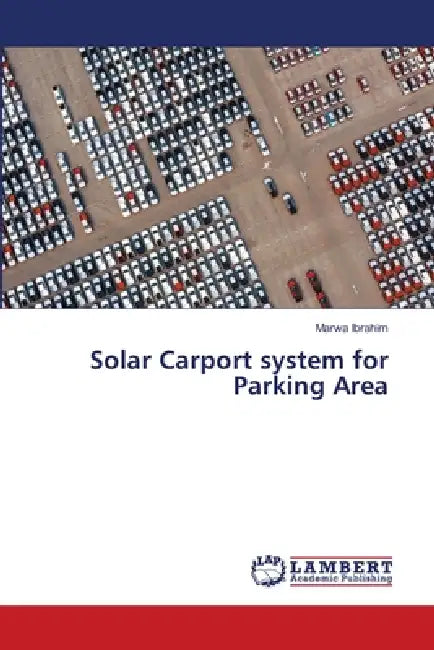 Solar Carport system for Parking Area by Marwa Ibrahim