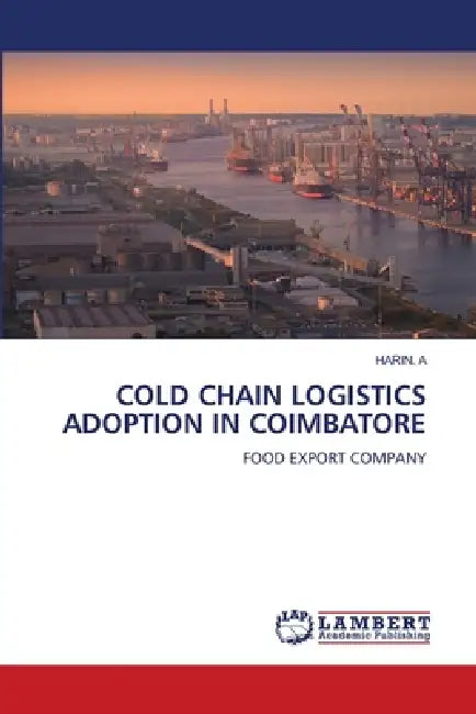 Cold Chain Logistics Adoption in Coimbatore by Harin A