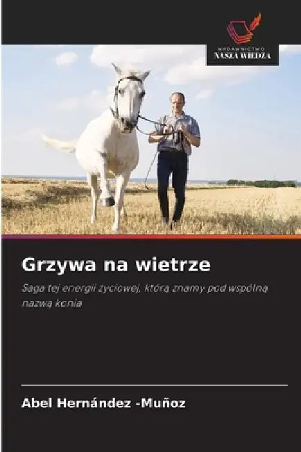 Grzywa na wietrze by Abel Hernández -Muñoz