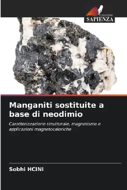 Manganiti sostituite a base di neodimio by Sobhi Hcini