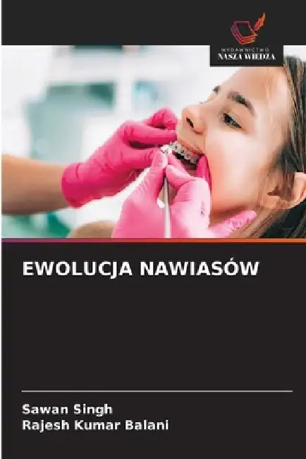 Ewolucja Nawiasów by Sawan Singh, Rajesh Kumar Balani