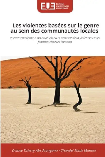Les violences basées sur le genre au sein des communautés locales by Octave Thierry Abe Atangana, Chandel Ebale Moneze