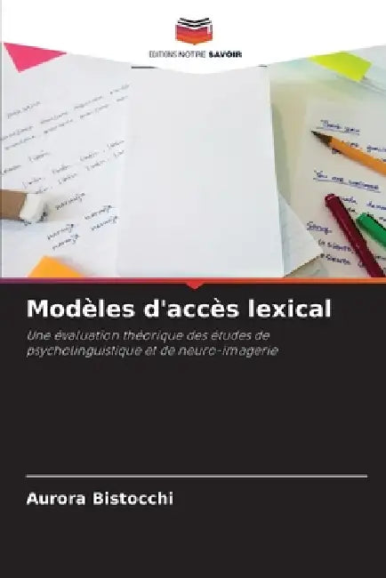Modèles d'accès lexical by Aurora Bistocchi