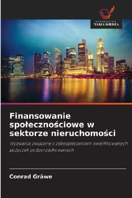Finansowanie spolecznościowe w sektorze nieruchomości by Conrad Gräwe