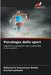 Psicologia dello sport by Palacharla Sreenivasa Reddy, Duvvuru Jamuna