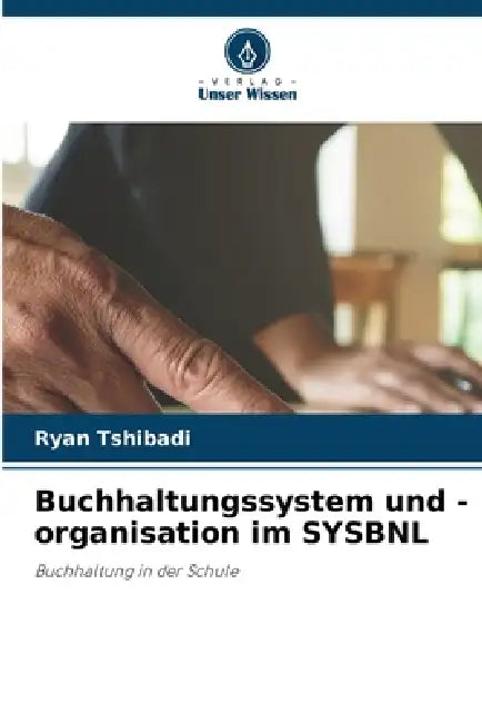 Buchhaltungssystem und -organisation im SYSBNL by Ryan Tshibadi
