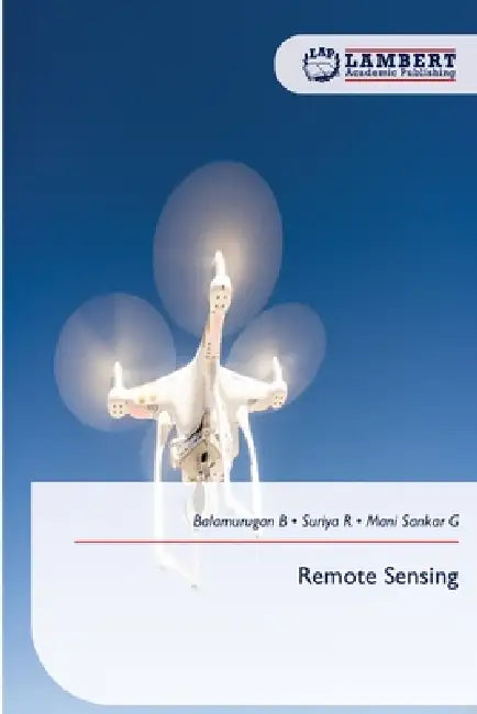 Remote Sensing by Balamurugan B, Suriya R, Mani Sankar G