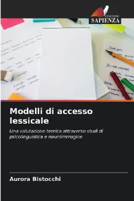 Modelli di accesso lessicale by Aurora Bistocchi