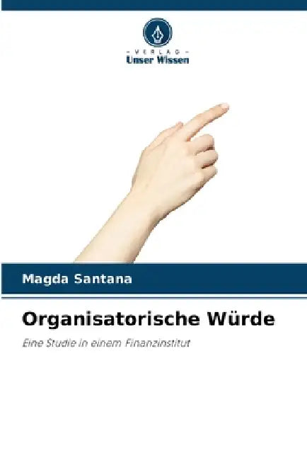 Organisatorische Würde by Magda Santana