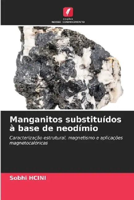 Manganitos substituídos à base de neodímio by Sobhi Hcini