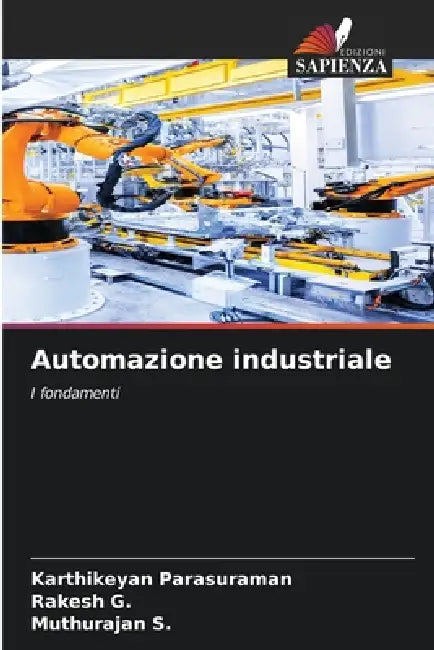 Automazione industriale by Karthikeyan Parasuraman, Rakesh G, Muthurajan S