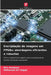 Encriptação de imagens em FPGAs: abordagens eficientes e robustas by Rim Amdouni, Mohamed Ali Hajjaji