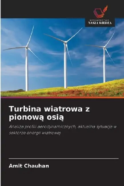 Turbina wiatrowa z pionową osią by Amit Chauhan