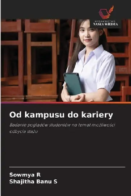 Od kampusu do kariery by Sowmya R, Shajitha Banu S