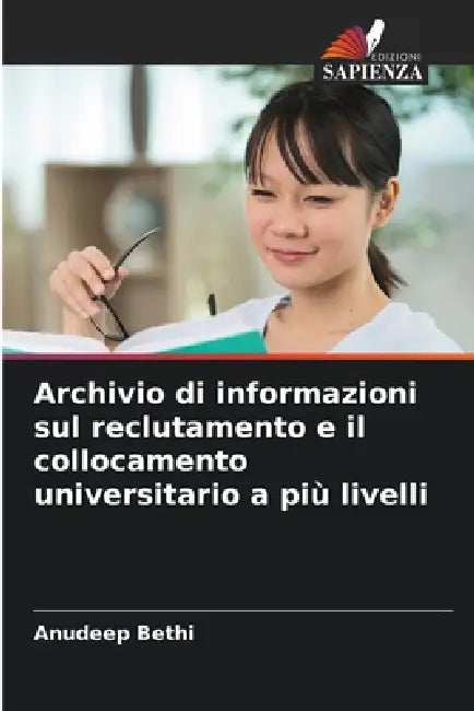 Archivio di informazioni sul reclutamento e il collocamento universitario a più livelli by Anudeep Bethi