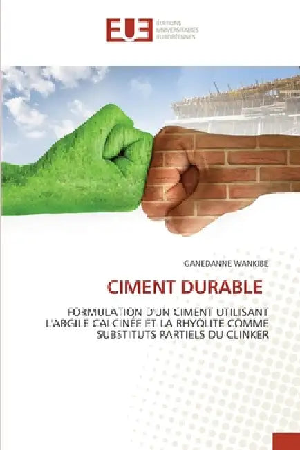 Ciment Durable by Ganedanne Wankibe