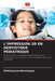L'Impression 3D En Dentisterie Pédiatrique by Mallikarjuna Kenchappa