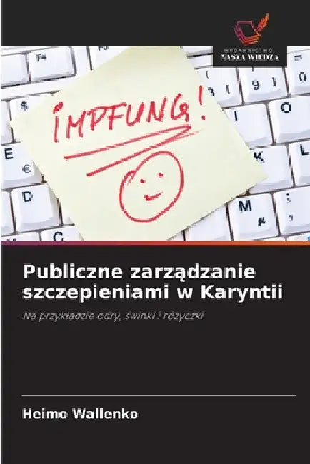 Publiczne zarządzanie szczepieniami w Karyntii by Heimo Wallenko