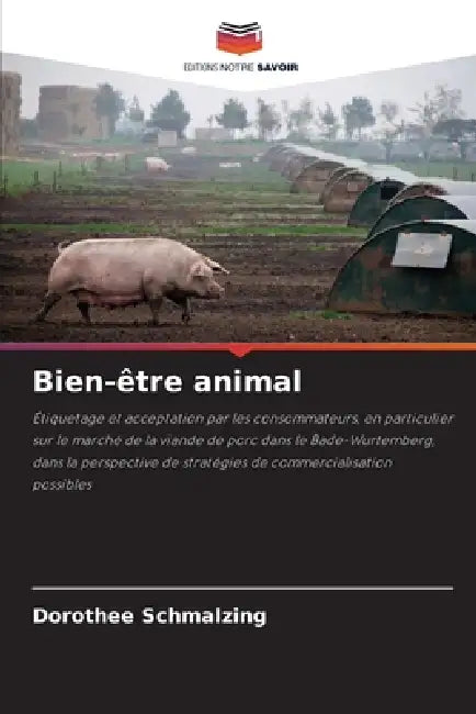 Bien-être animal by Dorothee Schmalzing