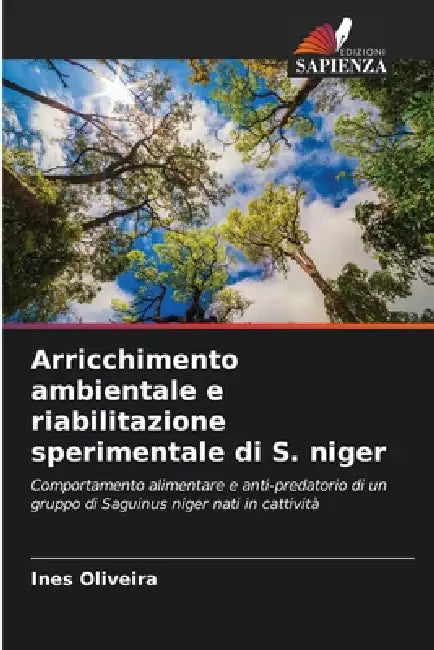 Arricchimento ambientale e riabilitazione sperimentale di S. niger by Ines Oliveira