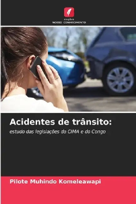 Acidentes de trânsito by Pilote Muhindo Komeleawapi
