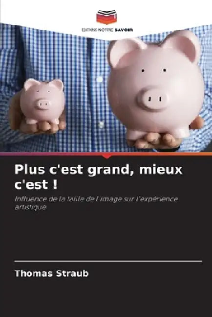 Plus c'est grand, mieux c'est ! by Thomas Straub