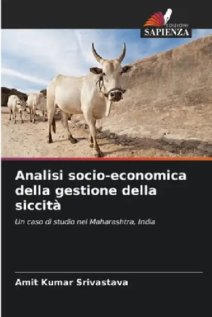 Analisi socio-economica della gestione della siccità by Amit Kumar Srivastava