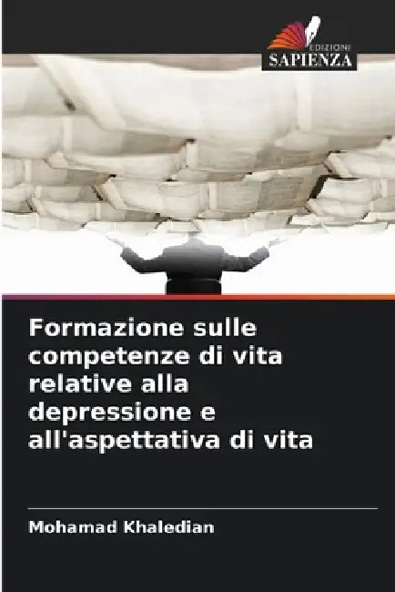 Formazione sulle competenze di vita relative alla depressione e all'aspettativa di vita by Mohamad Khaledian
