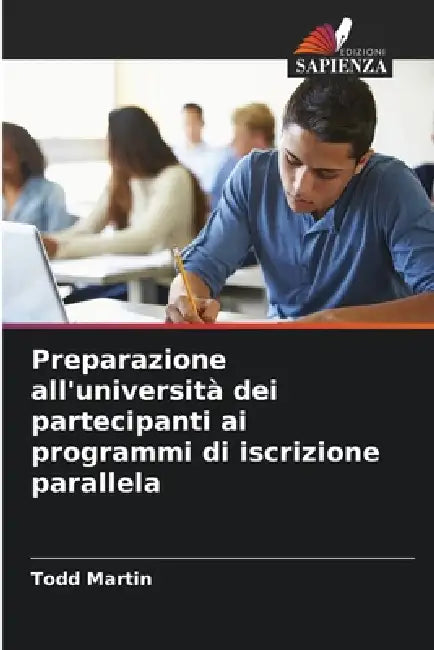 Preparazione all'università dei partecipanti ai programmi di iscrizione parallela by Todd Martin