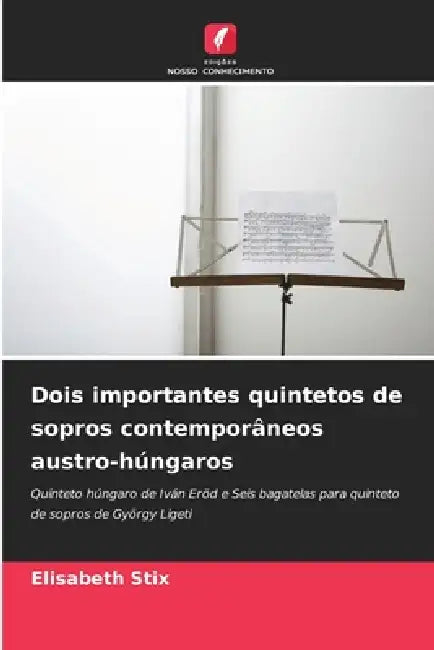 Dois importantes quintetos de sopros contemporâneos austro-húngaros by Elisabeth Stix