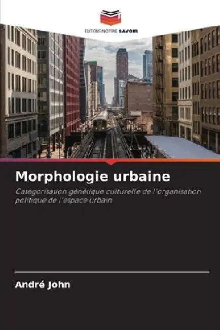 Morphologie urbaine by André John