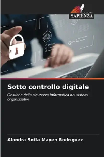 Sotto controllo digitale by Alondra Sofía Mayen Rodríguez