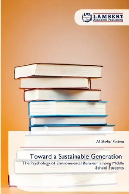 Toward a Sustainable Generation by Ai Shehri Fatima