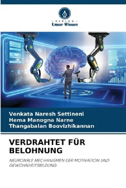 Verdrahtet Für Belohnung by Venkata Naresh Settineni, Hema Manogna Narne, Thangabalan Boovizhikannan