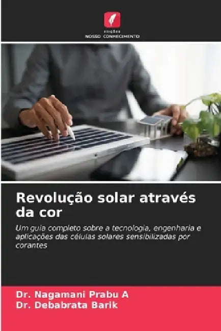 Revolução solar através da cor by Nagamani Prabu A, Debabrata Barik