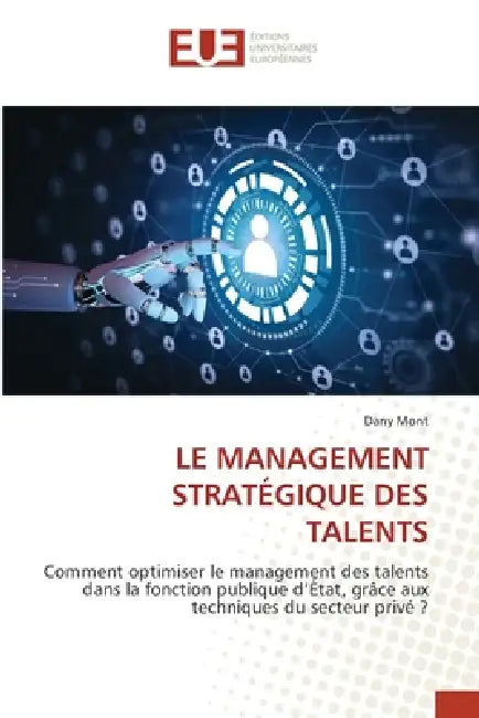 Le Management Stratégique Des Talents by Dany Mont