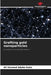 Grafting gold nanoparticles by Ali Houmed Adabo-Kako