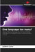 One language too many? by Aslihan Cetin