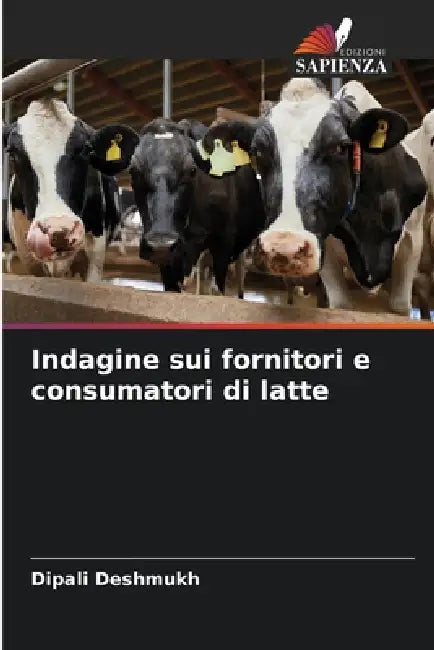 Indagine sui fornitori e consumatori di latte by Dipali Deshmukh