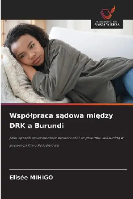 Wspólpraca sądowa między DRK a Burundi by Elisée Mihigo