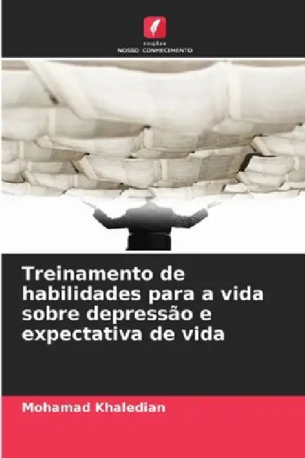 Treinamento de habilidades para a vida sobre depressão e expectativa de vida by Mohamad Khaledian
