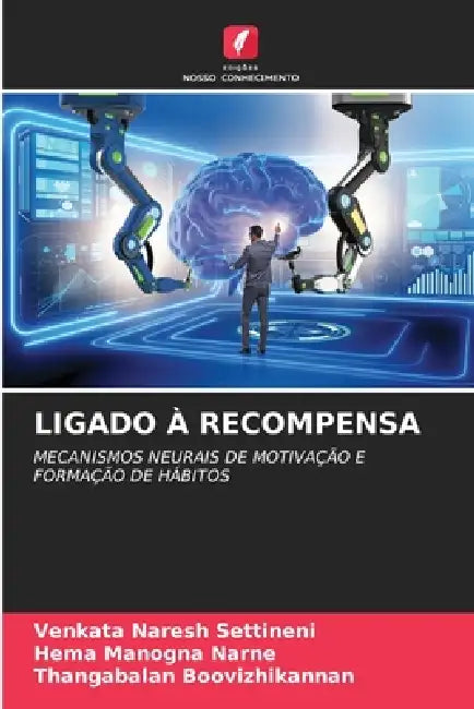 Ligado À Recompensa by Venkata Naresh Settineni, Hema Manogna Narne, Thangabalan Boovizhikannan
