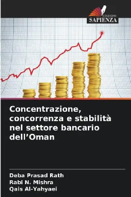 Concentrazione, concorrenza e stabilità nel settore bancario dell'Oman by Deba Prasad Rath, Rabi N. Mishra, Qais Al-Yahyaei