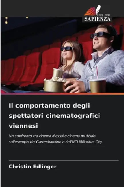 Il comportamento degli spettatori cinematografici viennesi by Christin Edlinger