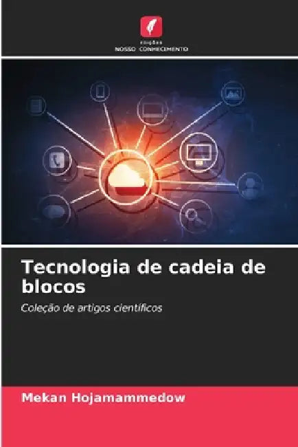 Tecnologia de cadeia de blocos by Mekan Hojamammedow