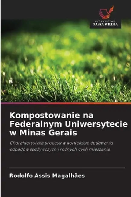 Kompostowanie na Federalnym Uniwersytecie w Minas Gerais by Rodolfo Assis Magalhães