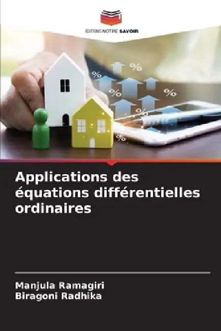 Applications des équations différentielles ordinaires by Manjula Ramagiri, Biragoni Radhika