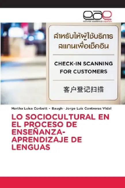 Lo Sociocultural En El Proceso de Enseñanza-Aprendizaje de Lenguas by Martha Luisa Corbett -. Baugh, Jorge Luis Contreras Vidal