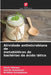 Atividade antimicrobiana de metabióticos de bactérias do ácido lático by Flora Tkhruni, Arevik Israyelyan, Kristina Karapetyan